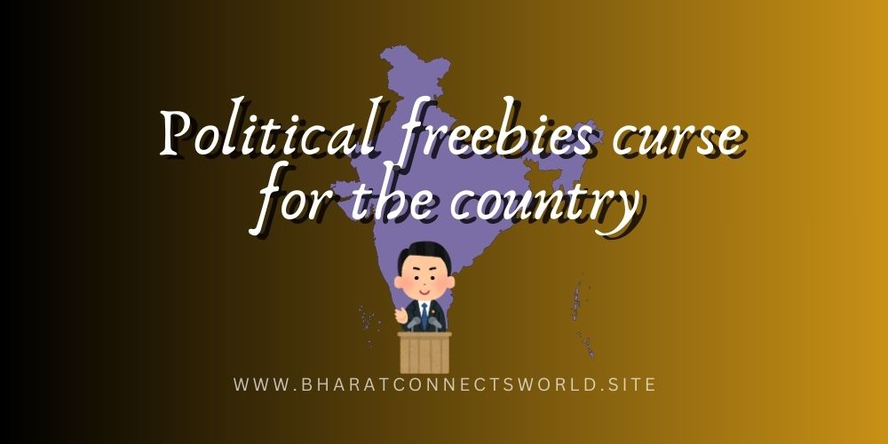 Political freebies curse for the country